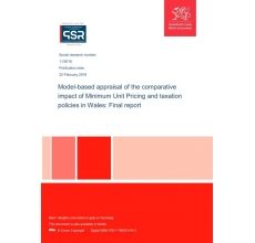 Model-based appraisal of the comparative impact of Minimum Unit Pricing and taxation policies in Wales: Final report